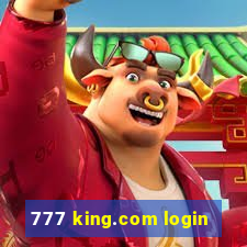 777 king.com login